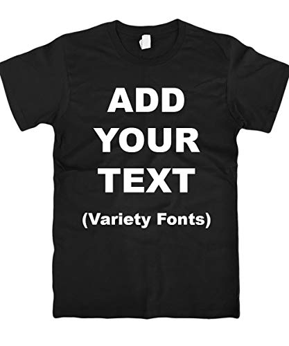 Custom T Shirts Ultra Soft Add Your Text for Men & Women Unisex Cotton T Shirt [Black/XL]