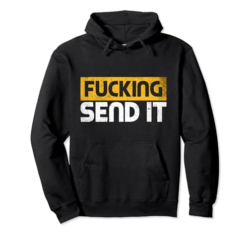 Fucking Send It Snowmobile Dirt Bike Fan Funny Adult Humor Pullover Hoodie