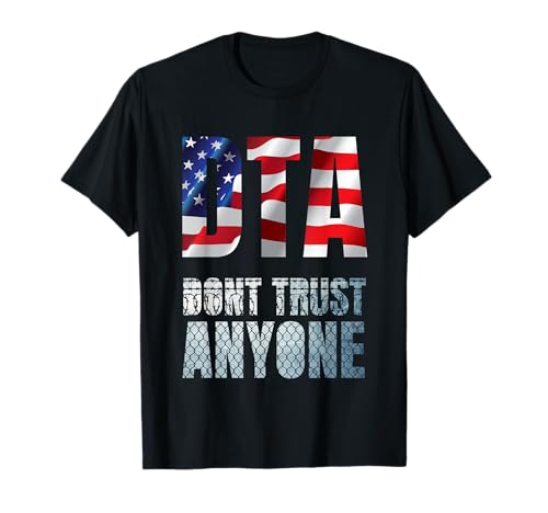 Don't Trust Anyone. USA Anarchism Chaos Disorder T-Shirt