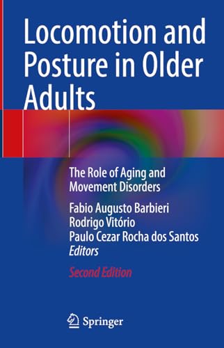 Locomotion and Posture in Older Adults: The Role of Aging and Movement Disorders