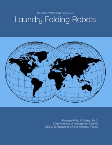 The 2023-2028 World Outlook for Laundry Folding Robots