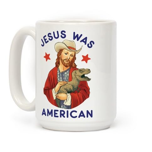 LookHUMAN Jesus Was American 15oz Large White Ceramic Coffee Mug, Funny Novelty Gift Mug, Cowboy Hat, Dinosaur, Religious Parody