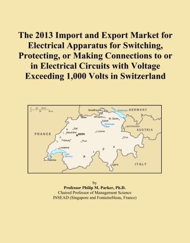The 2013 Import and Export Market for Electrical Apparatus for Switching, Protecting, or Making Connections to or in Electrical Circuits with Voltage Exceeding 1,000 Volts in Switzerland