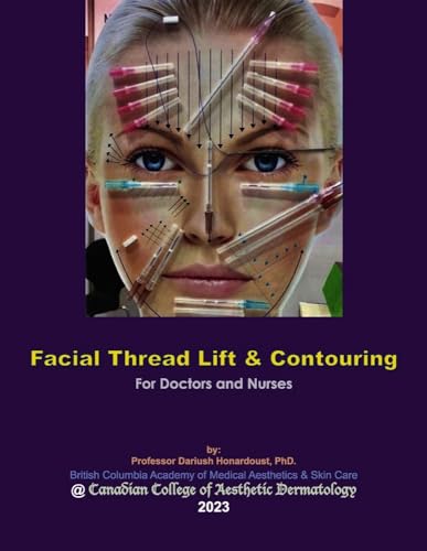 Facial Thread Lift & Contouring: for Doctors and Nurses