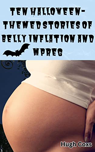 Ten Halloween Themed Stories of Belly Inflation and Mpreg