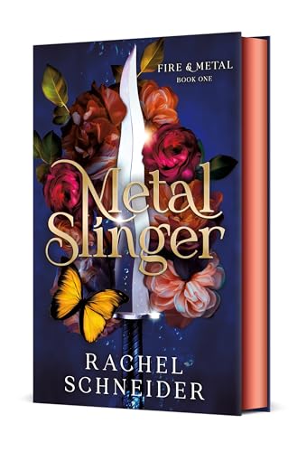 Metal Slinger: Fire & Metal: Book One (Fire & Metal, 1)