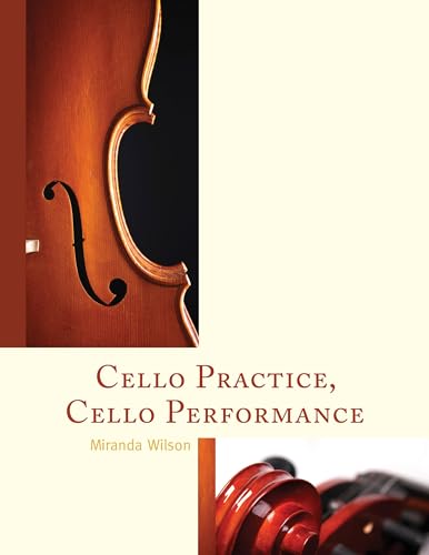 Cello Practice, Cello Performance