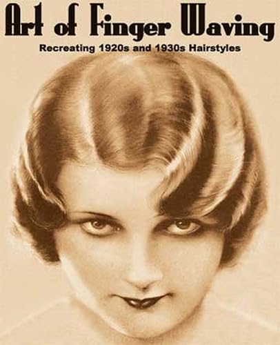 Art of Finger Waving -- Recreating 1920s and 1930s Hairstyles