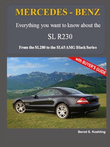 MERCEDES-BENZ, The SL R230: From the SL280 to the SL65 AMG Black Series