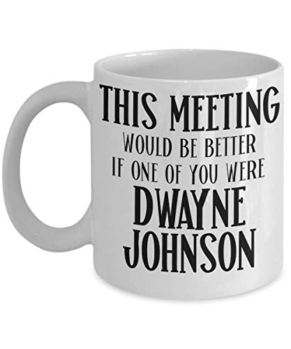 Dwayne Johnson Mug The Rock Fan Item for Coworker Funny 11 or 15 oz. White Ceramic Coffee Cup for Work Christmas Birthday for Men and Women Office Meeting Gag