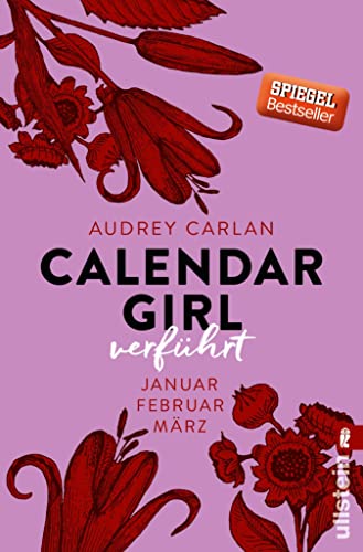 Calendar Girl - Verführt: Januar/Februar/März (Calendar Girl Quartal 1) (German Edition)