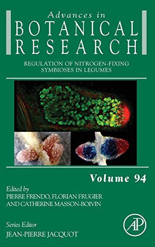 Regulation of Nitrogen-Fixing Symbioses in Legumes (Volume 94) (Advances in Botanical Research, Volume 94)