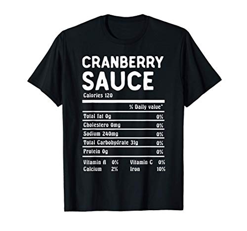 Cranberry Sauce Jam Funny Thanksgiving Dinner Recipe Turkey T-Shirt