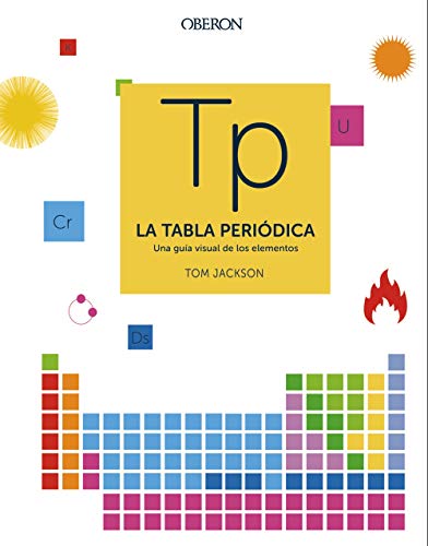 La tabla periódica: Una guía visual de los elementos