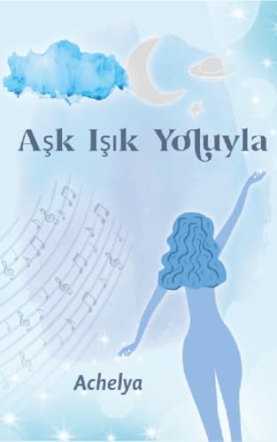 Aşk Işık Yoluyla