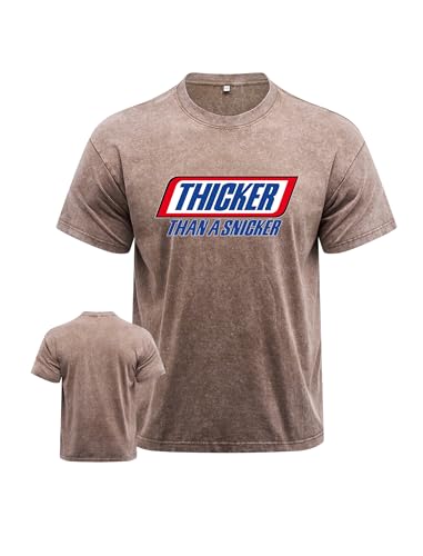 Thicker Than a Snicker Washed Workout Gym Shirt for Men, Washed Shirt, Machine Washable, Durable Novelty Design Brown