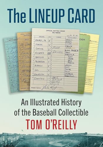 The Lineup Card: An Illustrated History of the Baseball Collectible