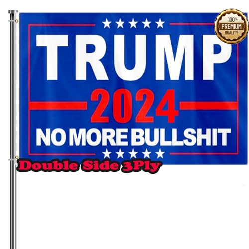 ERT Donald Trump 2024 Flag Double Sided 3 Ply 3X5 Foot No More Bullshit Keep America Great Flag President Flags with Brass Grommets MAGA