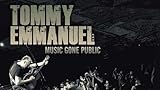 Tommy Emmanuel: Music Gone Public