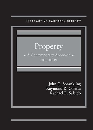 Property: A Contemporary Approach (Interactive Casebook Series)