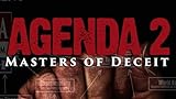 Agenda 2: Masters of Deceit