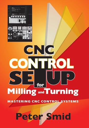 CNC Control Setup for Milling and Turning (Volume 1)