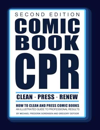 Comic Book CPR: Second Edition: An Illustrated Guide to Professional Results