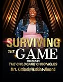 SURVIVING THE GAME CHILDCARE CHRONICLES