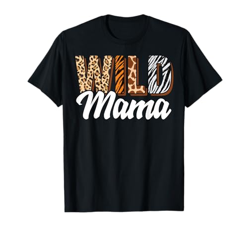 Wild Mama Zoo Born Two be Wild B-day Safari Jungle Animal T-Shirt