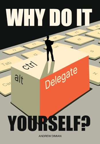 Why Do It Yourself?
