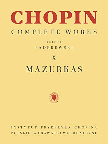 Mazurkas: Chopin Complete Works Vol. X (Chopin Complete Works, 10)