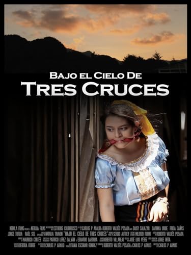 Bajo El Cielo de Tres Cruces