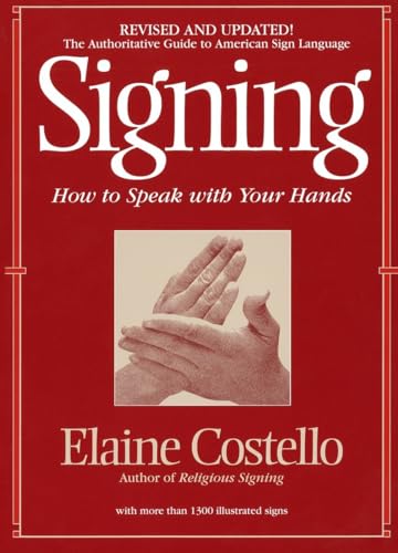 Signing: How To Speak With Your Hands