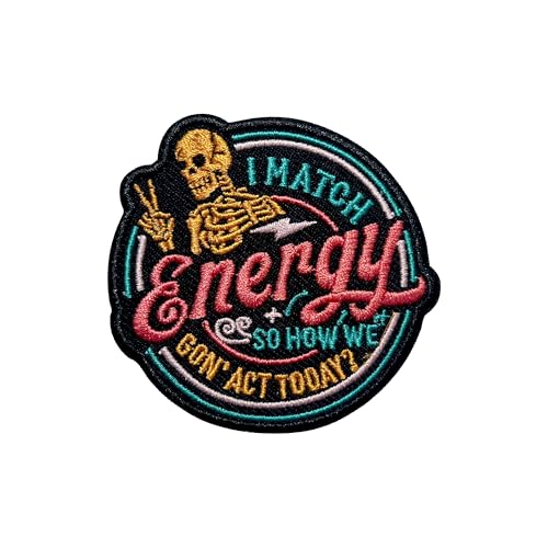 SANSFIUS I Match Energy So How We Gonna Act Today Patch, Size 3" Sew On Patches, Funny Skeleton Embroidery Fabric Patches for Clothes Jeans Backpacks Hats, Applique Embroidery Patches, Gift for Adults