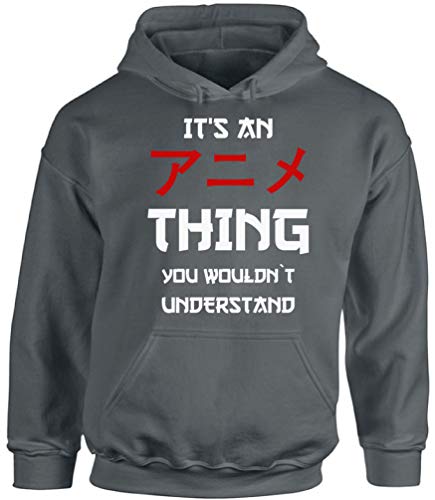 Awkward Styles Funny Anime Hoodie It's an Anime Thing You Wouldn't Understand Hooded Sweatshirt Japanese Animation Charcoal 3XL