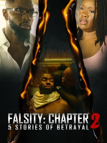Falsity Chapter 2: 5 Stories of Betrayal