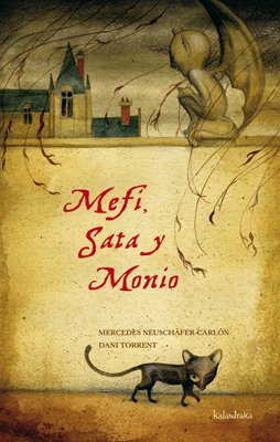 Mefi, Sata y Monio (Sieteleguas) (Spanish Edition)