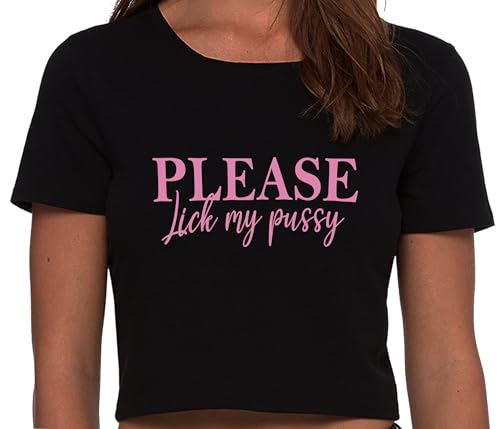Knaughty Knickers Please Lick My Pussy Eat Me Out Oral Sex Begging for It Black Crop Top Adult Flirty Fun