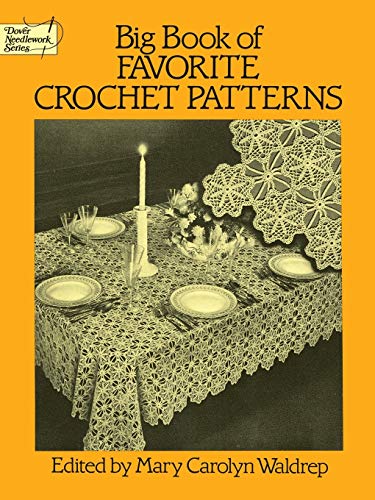 Big Book of Favorite Crochet Patterns (Dover Crafts: Crochet)