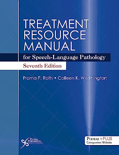 Treatment Resource Manual for Speech-Language Pathology, Seventh Edition