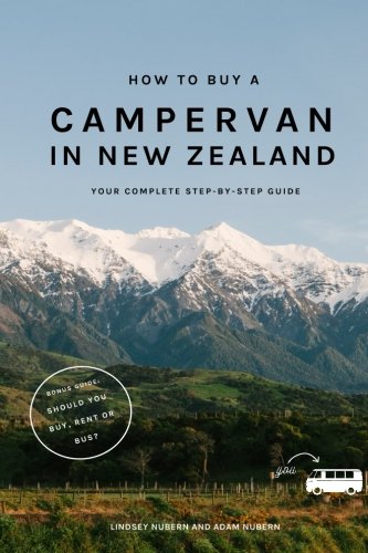 How to Buy a Campervan in New Zealand: Your Complete Step-by-Step Guide