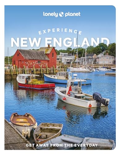 Lonely Planet Experience New England (Travel Guide)