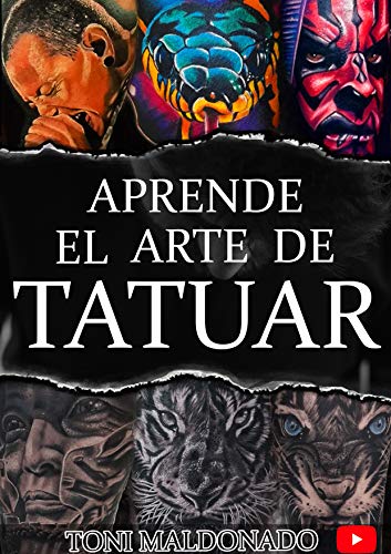 APRENDE EL ARTE DE TATUAR (Spanish Edition)