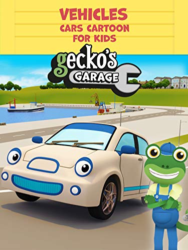 Gecko's Garage Vehicles - Cars Cartoon for Kids