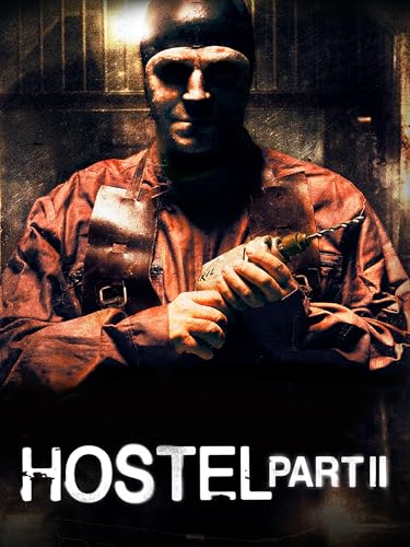 Hostel Part II