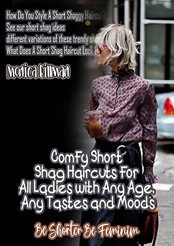 Comfy Short Shag Haircuts for All Ladies with Any Age, Any Tastes and Moods