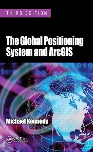 The Global Positioning System and ArcGIS