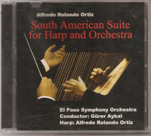 Ortiz: South American Suite for Harp and Orchestra