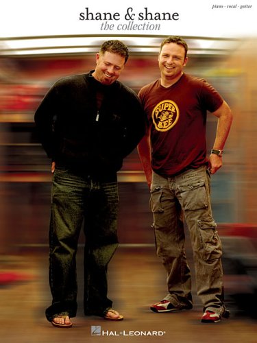 Shane and Shane - The Collection