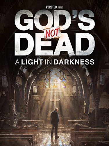 God's Not Dead: A Light in Darkness